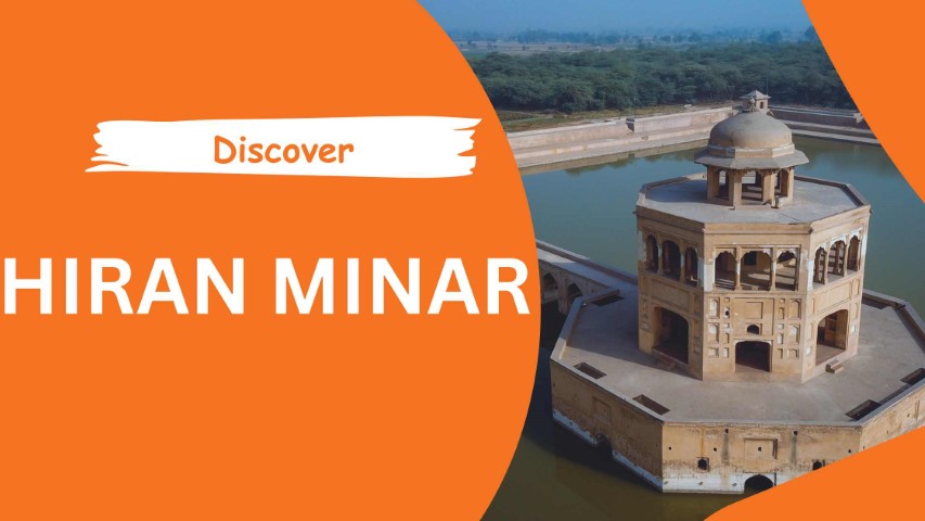 Hiran Minar Park Tour Guide